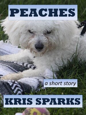 cover image of Peaches [a short story]